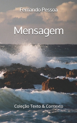 Mensagem: Poesia Comentada [Portuguese] 1687041881 Book Cover