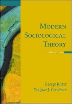 Modern Sociological Theory 0072825782 Book Cover