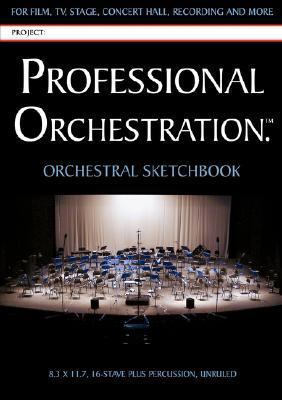 Professional Orchestration 16-Stave Unruled Orc... 0939067692 Book Cover