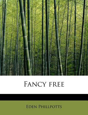 Fancy Free 1113716916 Book Cover
