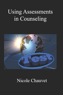 Using Assessments in Counseling B0DNXC73VD Book Cover