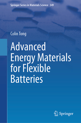 Advanced Energy Materials for Flexible Batteries 3031839706 Book Cover