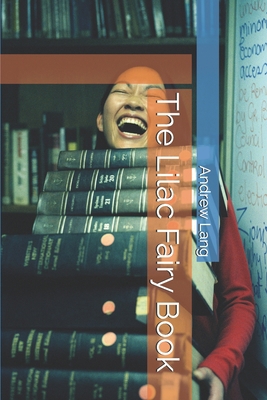 The Lilac Fairy Book 1707213119 Book Cover