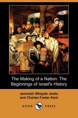 The Making of a Nation: The Beginnings of Israe... 1406527262 Book Cover