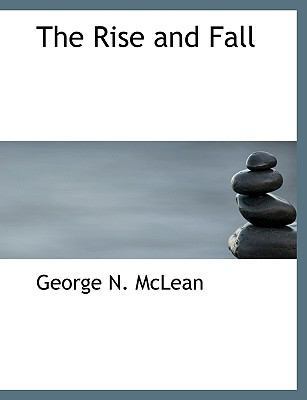 The Rise and Fall [Large Print] 1115400371 Book Cover