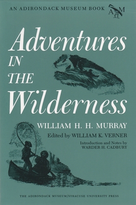 Adventures in the Wilderness 0815624662 Book Cover