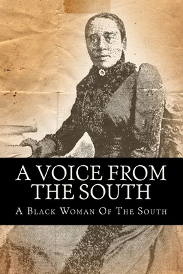 A Voice From The South 1492140589 Book Cover