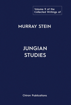 The Collected Writings of Murray Stein: Volume ... 1685035256 Book Cover