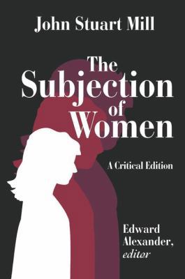 The Subjection of Women 0765807661 Book Cover