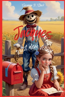 Jacques trotzt dem Wind [German] B0FWB3K4Z2 Book Cover