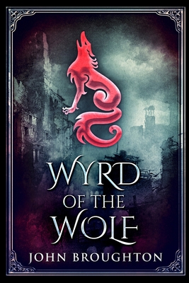 Wyrd Of The Wolf 171537892X Book Cover