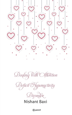 Dealing With Attention Deficit Hyperactivity Di... 9358830492 Book Cover