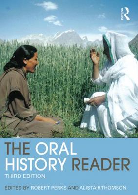 The Oral History Reader 0415707331 Book Cover