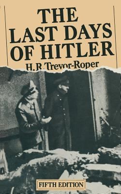 The Last Days of Hitler 1349040681 Book Cover