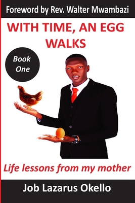 With time, an egg walks 997062962X Book Cover