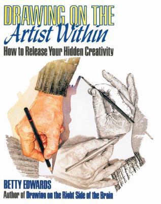 Drawing on the Artist Within: A Guide to Innova... B001UBYU5E Book Cover