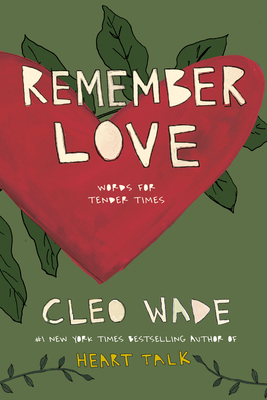 Remember Love: Words for Tender Times 0593980328 Book Cover
