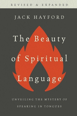 The Beauty of Spiritual Language: Unveiling the... 1945529423 Book Cover