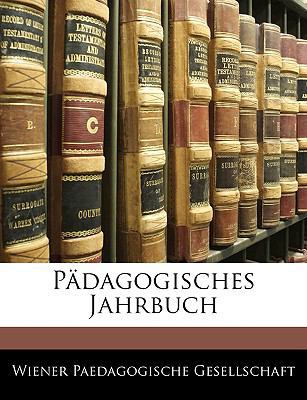Padagogisches Jahrbuch [German] 114544010X Book Cover