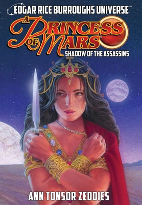 A Princess of Mars: Shadow of the Assassins (Ed... 1945462701 Book Cover