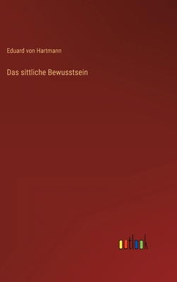 Das sittliche Bewusstsein [German] 336860337X Book Cover