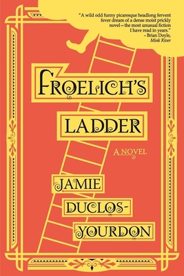 Froelich's Ladder 194243619X Book Cover
