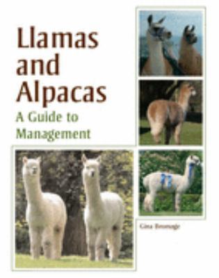 Llamas and Alpacas: A Guide to Management 186126884X Book Cover