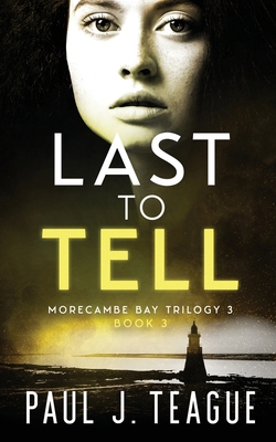 Last To Tell 1838306536 Book Cover