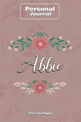 Abbie Notebook Journal Personal Diary Personali... 1650775806 Book Cover
