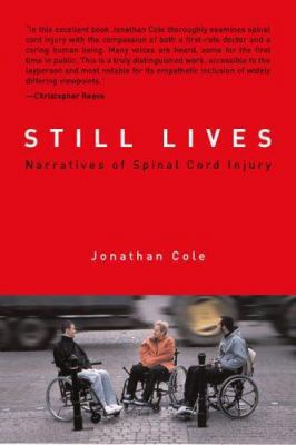 Still Lives: Narratives of Spinal Cord Injury (Bradford Books)