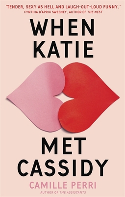 When Katie Met Cassidy 0349421196 Book Cover