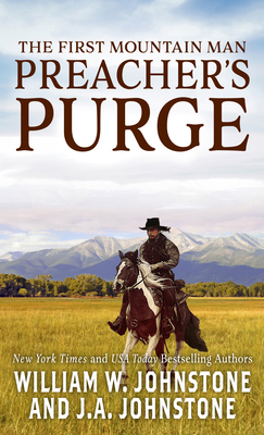 The First Mountain Man: Preacher's Purge [Large Print] B0BYCFRHYM Book Cover