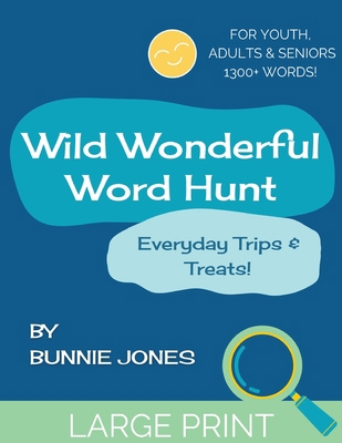 Wild Wonderful Word Hunt B0C4WTN9XT Book Cover