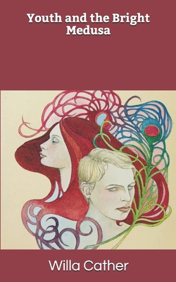 Youth and the Bright Medusa 169568074X Book Cover