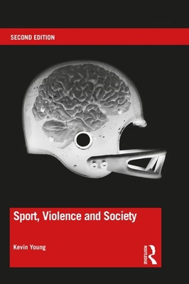Sport, Violence and Society 1138830712 Book Cover