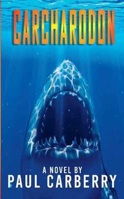 Carcharodon 177478324X Book Cover