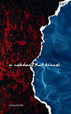 A notebook that bleeds B0DYPD39Z6 Book Cover