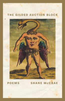 The Gilded Auction Block: Poems 0374162255 Book Cover