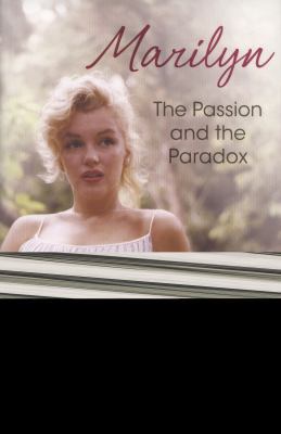 Marilyn: The Passion and the Paradox by Banner,... 1408814102 Book Cover