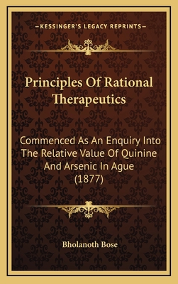 Principles Of Rational Therapeutics: Commenced ... 1169040780 Book Cover
