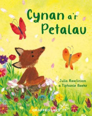 Cynan a'r Petalau [Welsh] 1802580123 Book Cover