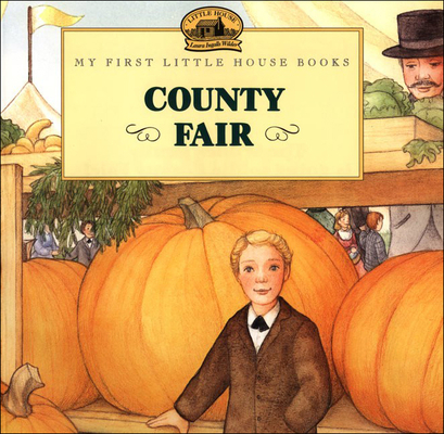 County Fair: Adapted from the Little House Book... 0613114434 Book Cover