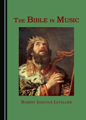 The Bible in Music 1443873144 Book Cover