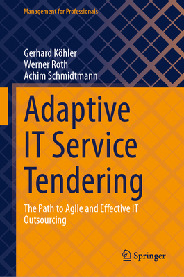 Adaptive It Service Tendering: The Path to Agil... 3658497254 Book Cover