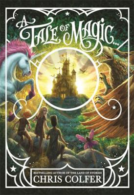 A Tale of Magic... 1510202110 Book Cover