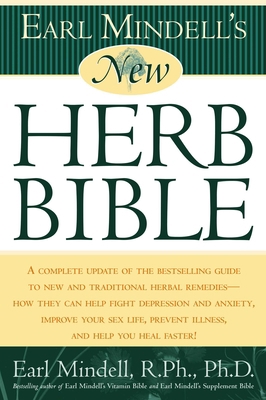 Earl Mindell's New Herb Bible 198215912X Book Cover