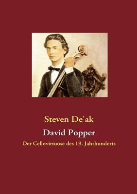 David Popper: Der Cellovirtuose des 19. Jahrhun... [German] 383917077X Book Cover