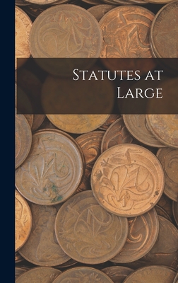 Statutes at Large 1015935982 Book Cover