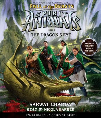 The Dragon's Eye (Spirit Animals: Fall of the B... 1338268724 Book Cover