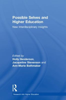 Possible Selves and Higher Education: New Inter... 1138097993 Book Cover